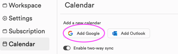 The Calendar tab of Settings, with the Add Google button circled
